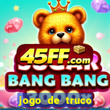 jogo de truco valendo dinheiro real